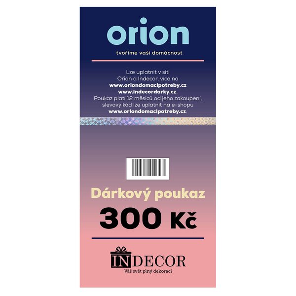 Dárkový poukaz Orion/Indecor 300 Kč
